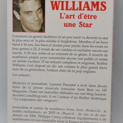 Robbie Williams: Die Kunst, ein Star zu sein – Laurent Ducastel – Buch