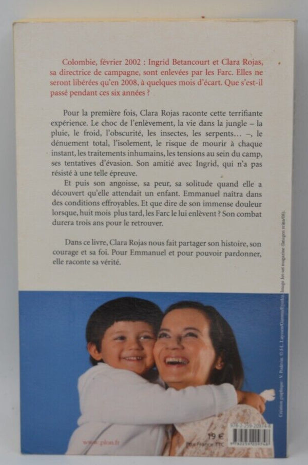 Captive Hostage of the FARC she gives birth in the heart of hell - Clara Rojas - book
