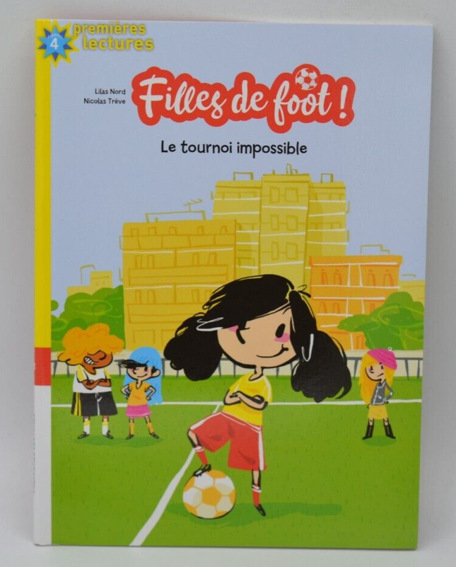 le tournoi impossible - Filles de foot - Lilas Nord - 2020 - livre