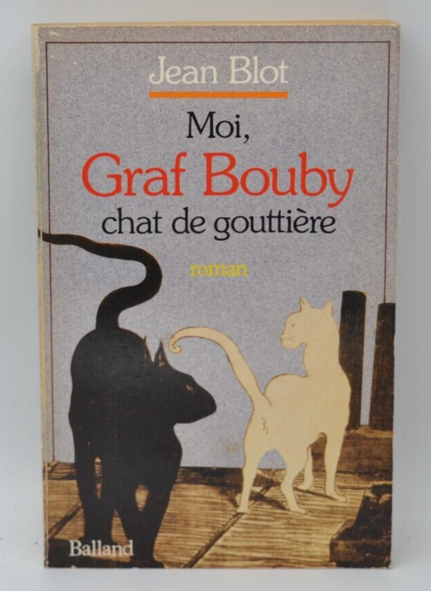 Me Graf Bouby Alley Cat - Jean Blot - 1984 - Buch