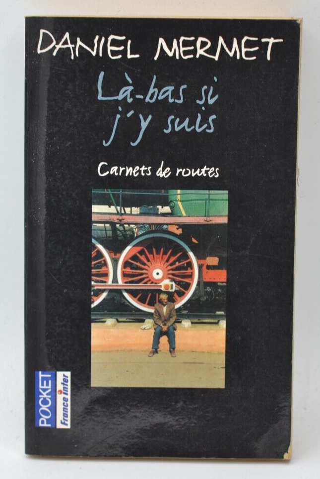 Là-bas si j'y suis - Daniel Mermet - 2000 - livre