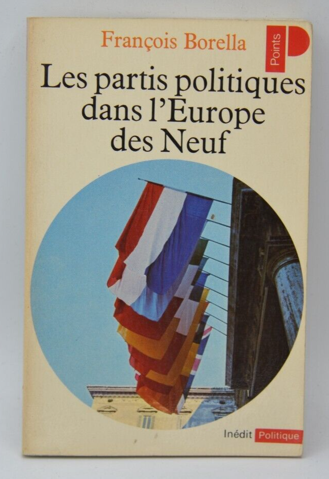 Politische Parteien im Europa der Neun - François Borella - 1979 - Buch