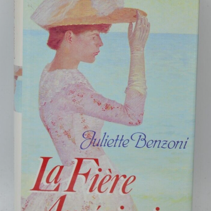 The Proud American - Benzoni Juliette - 1991 - Buch