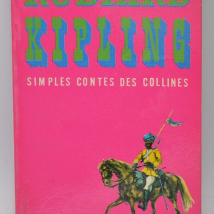 Simples contes des collines - Rudyard Kipling - livre