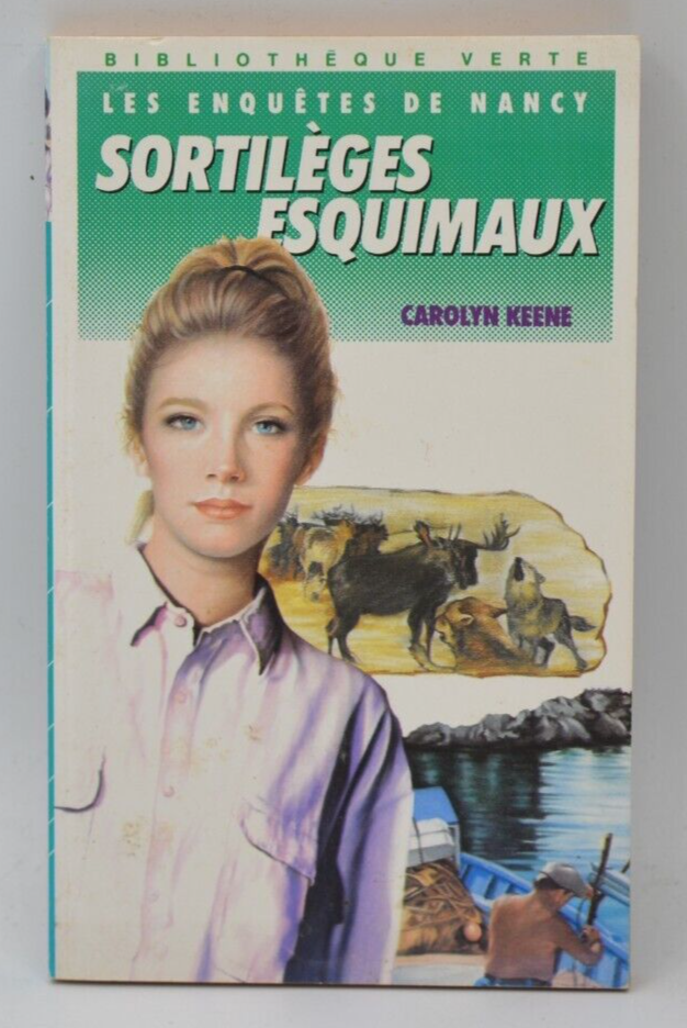 Sortileges Esquimaux - Carolyn Keene - Bibliothèque verte - livre