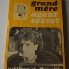 Grand-mère agent secret - Pasquiez Jean-Claude - livre