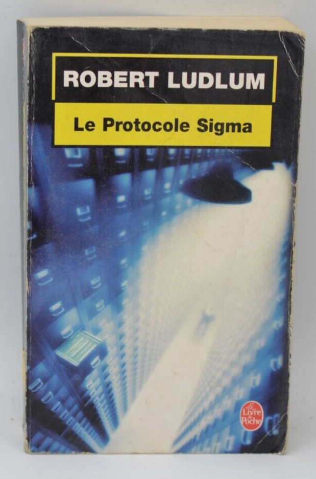 The Sigma Protocol - Robert Ludlum - 2005 - book