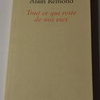 Alles, was von unserem Leben übrig bleibt - Alain Rémond - Buch