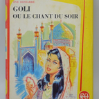 Goli ou le chant du soir - Dessarre Eve - 1964 - livre