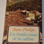 The Hill Meetings - Anne Philipe - Buch