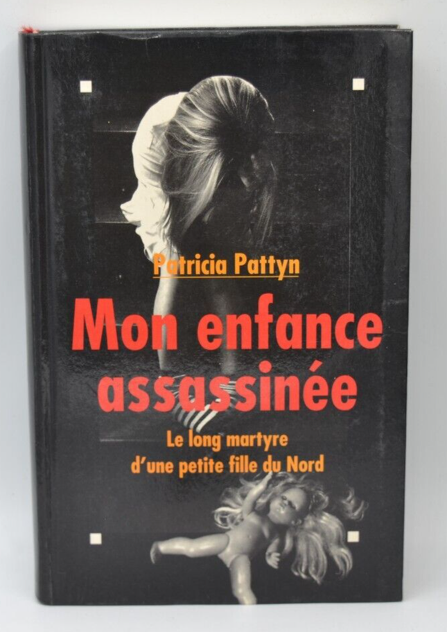 Meine ermordete Kindheit - Patricia Pattyn - Buch