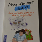 Mots d'excuse illustrés Les parents écrivent aux enseignants - P Romain - livre