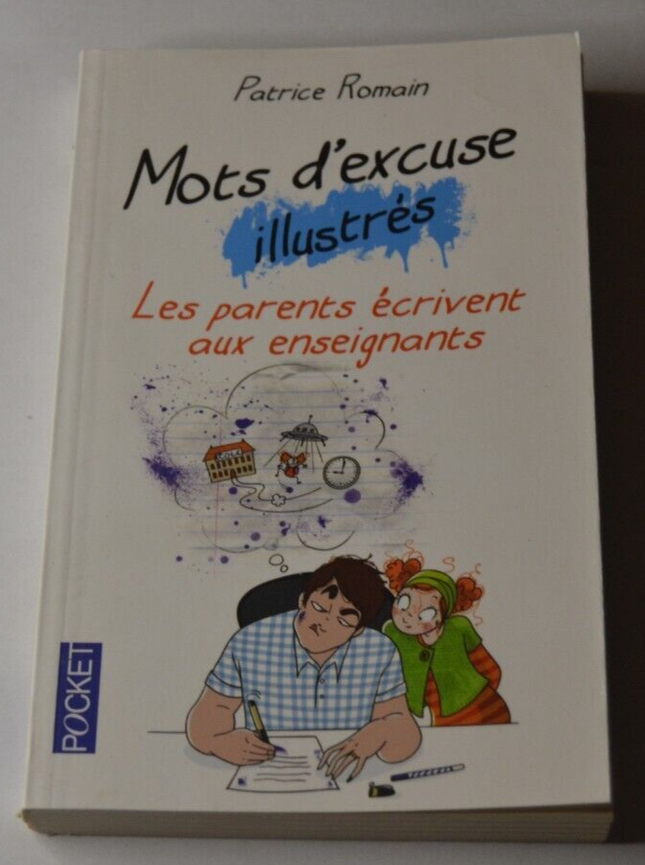 Mots d'excuse illustrés Les parents écrivent aux enseignants - P Romain - livre
