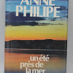 Un été près de la mer - Philipe Anne - 1992 - livre