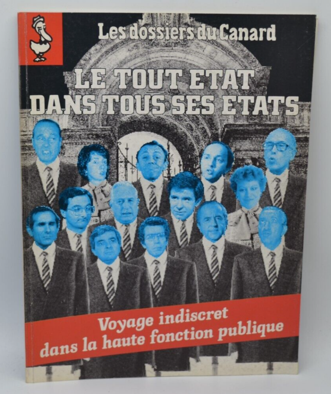 Der ganze Staat in all seinen Zuständen - Les Dossiers du Canard - Nr. 33 - 1989 - Buch