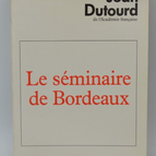 Das Bordeaux-Seminar - Jean Dutourd - Buch