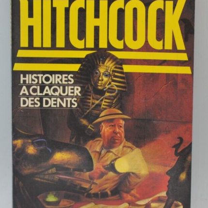 Histoires à claquer des dents - Alfred Hitchcock - livre