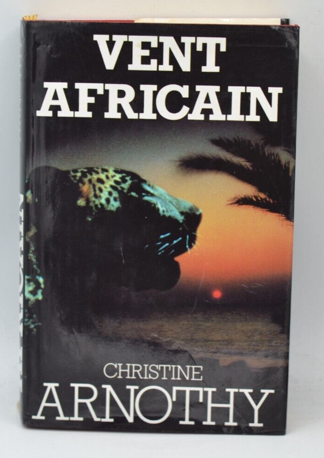 Vent africain - Arnothy Christine - 1989 - livre