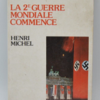 Der Zweite Weltkrieg beginnt - Henri Michel - 1989 - Buch