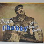 I'm feelin' lucky - Popa Chubby - CD