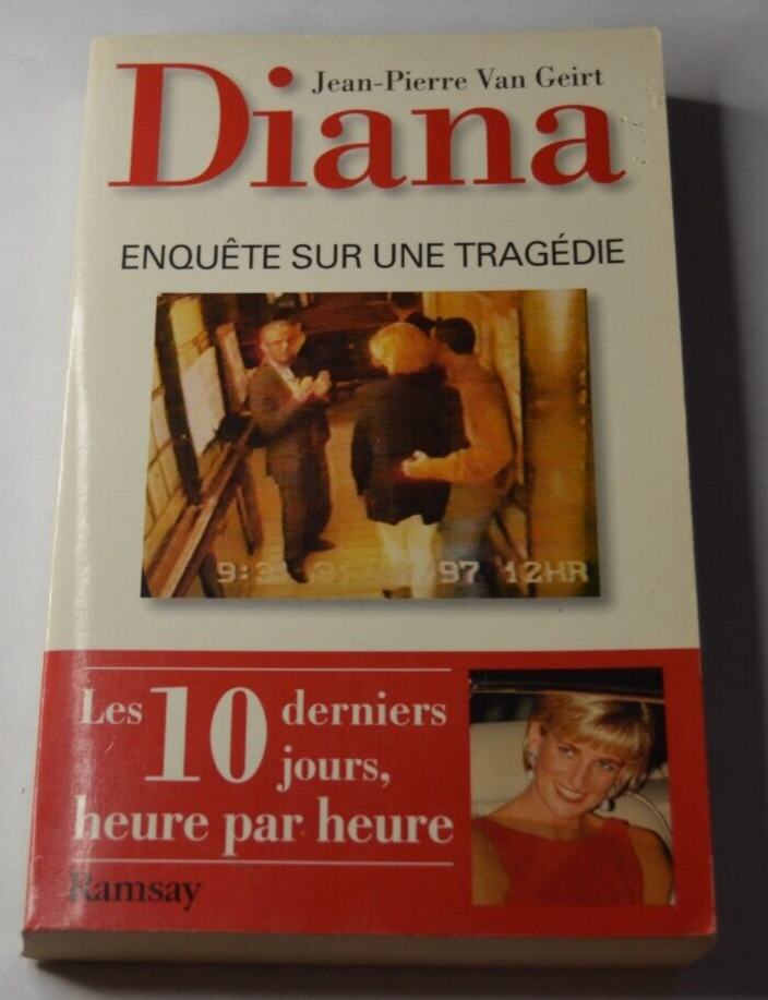 Diana enquête sur une tragédie - Jean-Pierre Van Geirt - livre