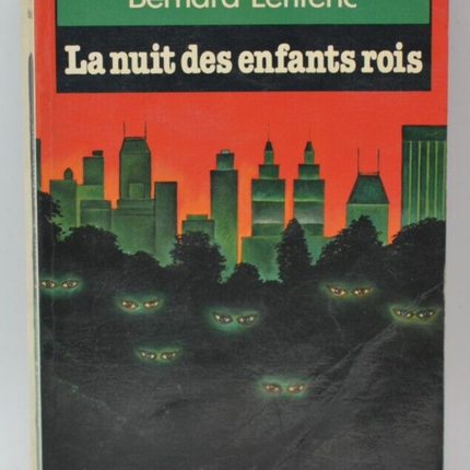 La Nuit des enfants rois – Bernard Lenteric : roman de science-fiction et anticipation - livre