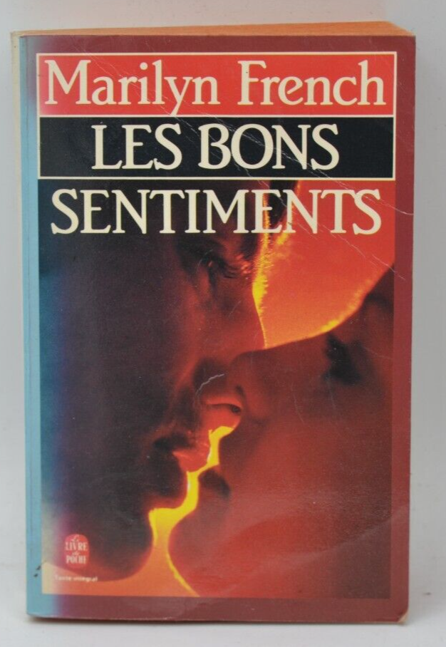Les Bons Sentiments - Marilyn French - livre