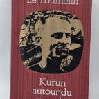 Kurun around the world 1949-1952 - Le Toumelin - 1970 - book