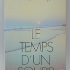 Die Zeit eines Seufzers - Anne Philipe - Buch
