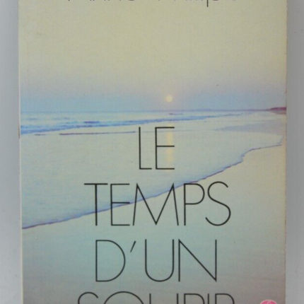 Die Zeit eines Seufzers - Anne Philipe - Buch