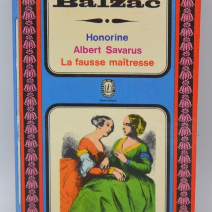 La fausse maîtresse Albert Savarus Honorine - Balzac - 1968 - livre