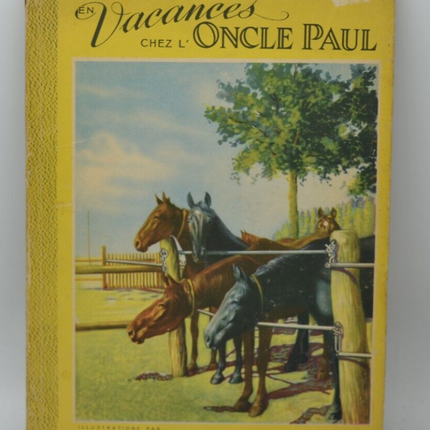 Im Urlaub bei Onkel Paul - Laure May André Jourcin - 1948 - Buch