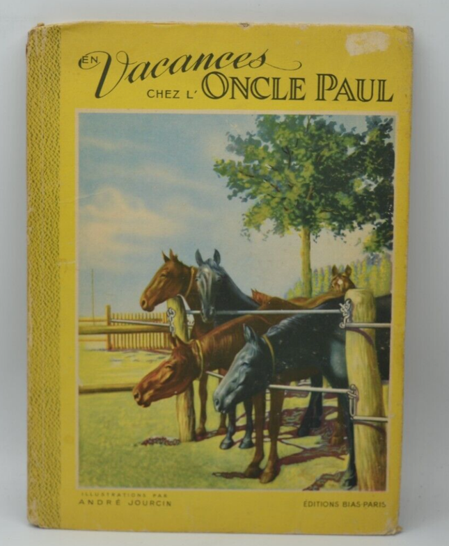 Im Urlaub bei Onkel Paul - Laure May André Jourcin - 1948 - Buch