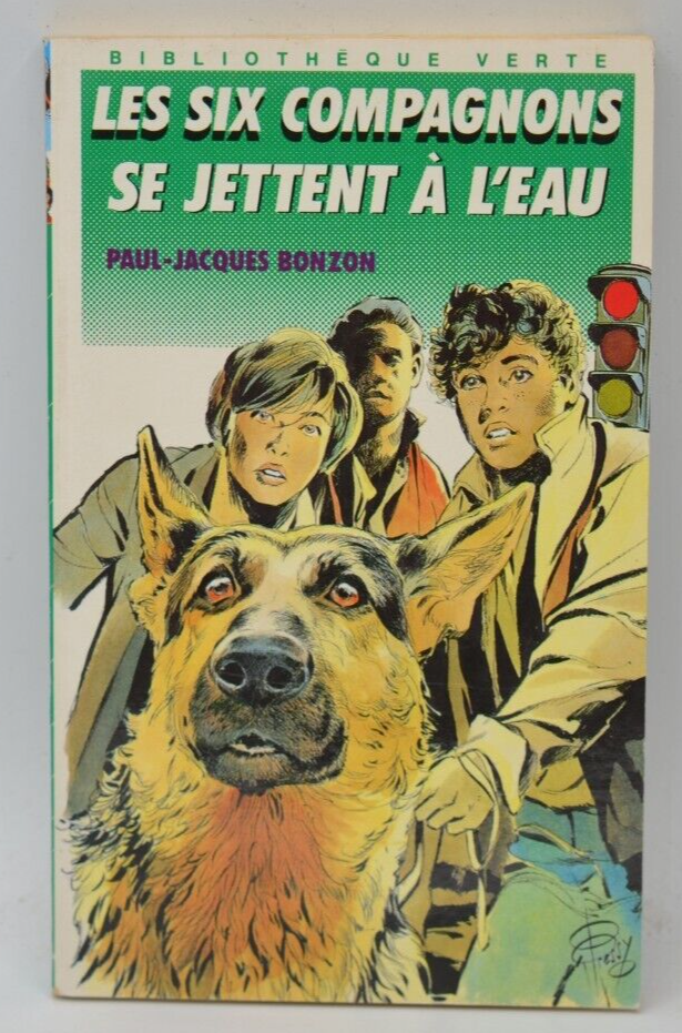 Les Six Compagnons se Jettent à l'eau - Paul-Jacques Bonzon - Bibliothèque verte - livre
