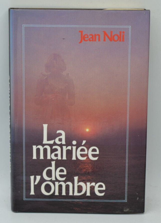 La mariée de l'ombre - Noli Jean - 1986 - livre