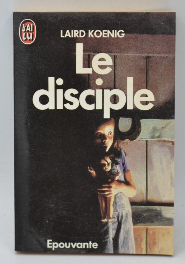 Le Disciple - Laird Koenig - livre