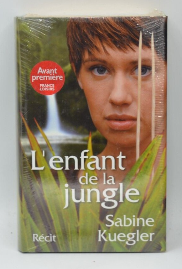 L'enfant de la jungle - Sabine Kuegler - 2006 - livre