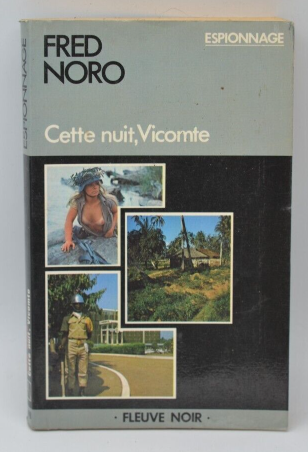 Cette nuit Vicomte - Fred Noro - 1979 - livre