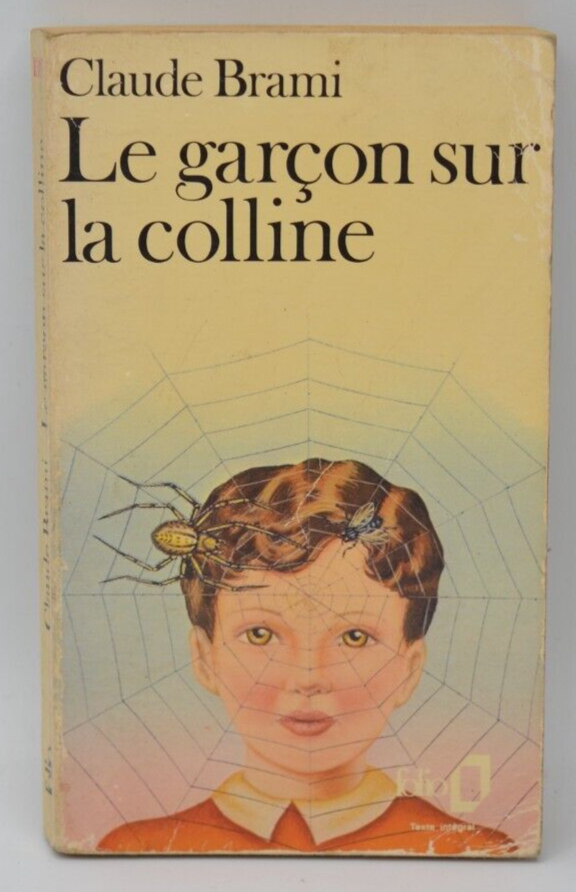 Le Garçon sur la colline - Claude Brami - 1982 - livre