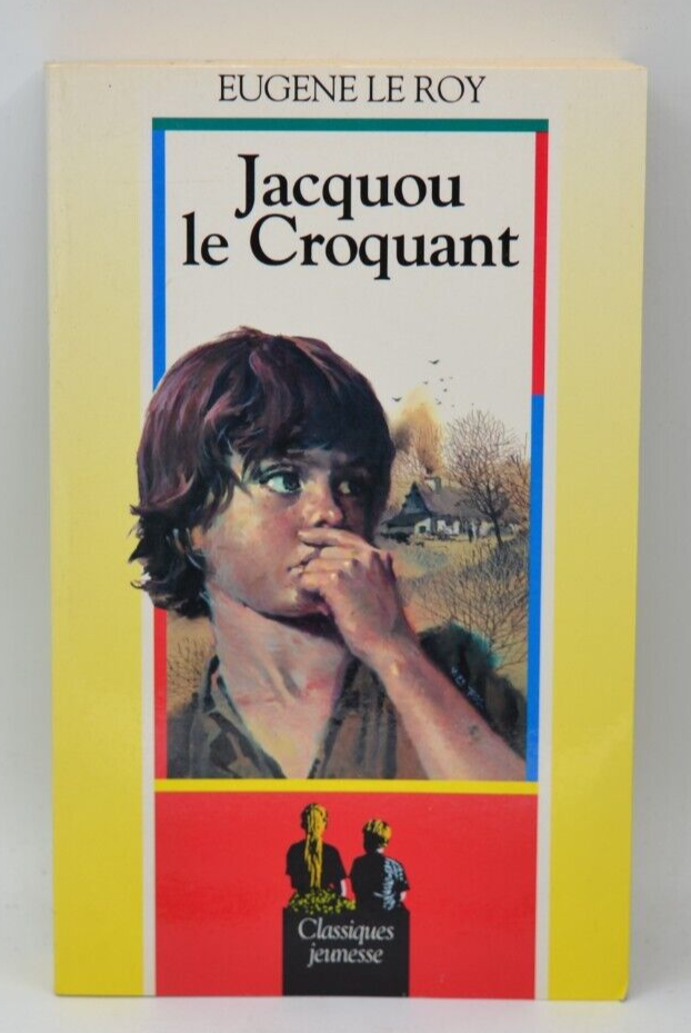 Jacquou Le Croquant - Le Roy Eugene - livre