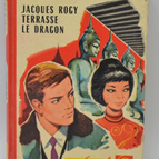 Jacques Rogy terrasse le dragon - Pierre LAMBLIN - 1966 - livre