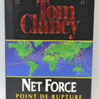 Net Force - tome 4 - Point de rupture - Tom Clancy - livre