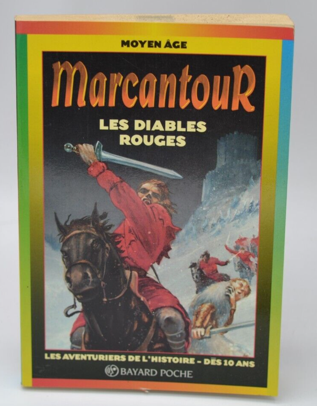 Les Diables rouges - Marcantour - Thierry Ségur - 1999 - livre