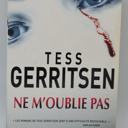 Forget Me Not - Tess Gerritsen - 2008 - book