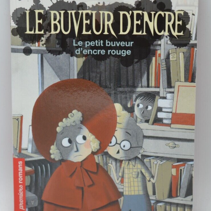 Le petit buveur d'encre rouge - Le buveur d'encre -Eric Sanvoisin - 2021 - livre