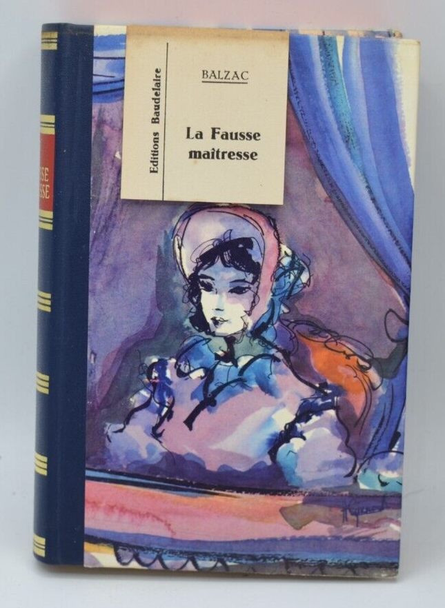 La fausse maitresse - Honoré de Balzac- édition Baudelaire - 1966 - livre
