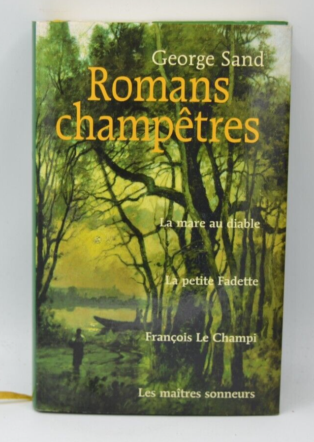 Romans champêtres - George Sand - 2004 - livre
