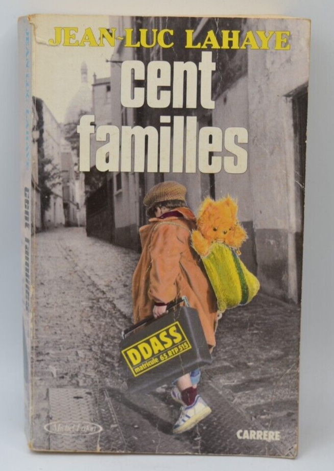 Cent familles - Jean-Luc Lahaye - livre