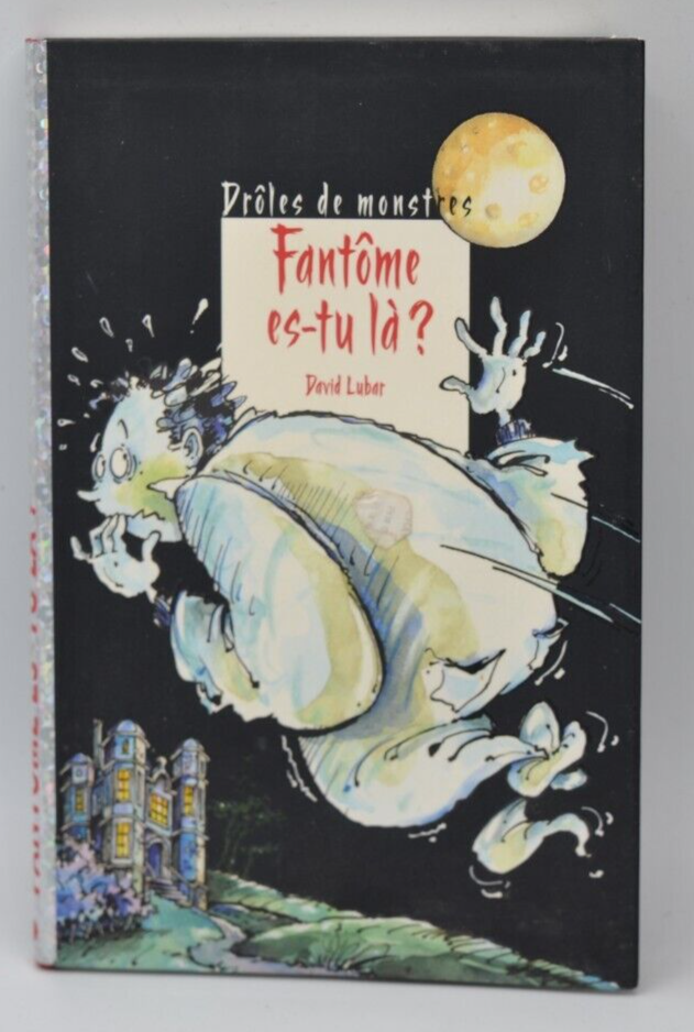 Fantôme es-tu là ? - David Lubar - livre