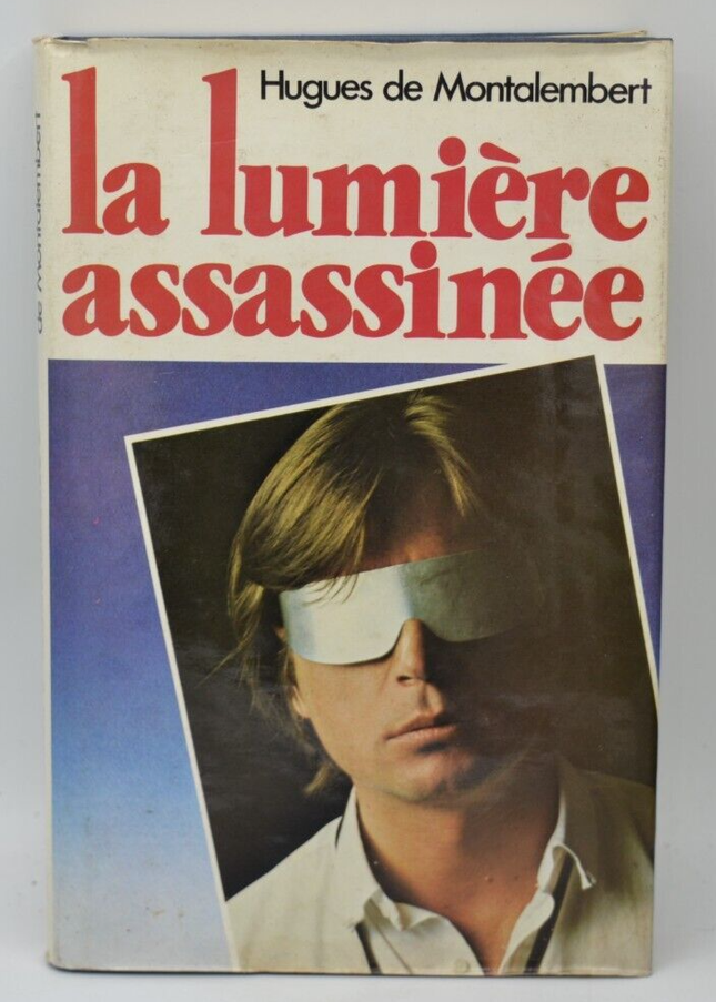 Das ermordete Licht – Hugues de Montalembert – 1983 – Buch